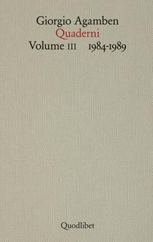 Libro Quaderni. Vol. 3: 1984-1989 Giorgio Agamben