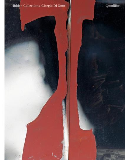 Giorgio Di Noto. Hidden collections. Ediz. a colori - copertina