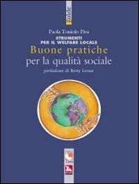 Buone pratiche per la qualità sociale - Paola Toniolo Piva - copertina