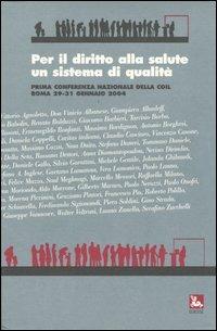 Per il diritto alla salute un sistema di qualità. Prima conferenza nazionale della CGIL (Roma, 29-31 gennaio 2004) - copertina