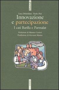 Innovazione e partecipazione. I casi Barilla e Parmalat - Luca Delsoldato,Paolo Pini - copertina