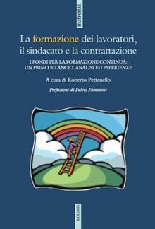 La formazione dei lavoratori, il sindacato e la contrattazione