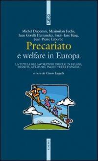 Precariato e welfare in Europa. La tutela dei lavoratori precari in Belgio, Francia, Germania, Inghilterra e Spagna - copertina