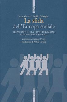 La sfida dell'Europa sociale