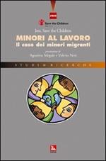 Minori al lavoro. Il caso dei minori migranti