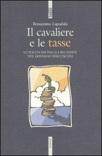 Il cavaliere e le tasse