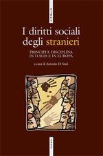 I Diritti sociali degli stranieri. Normativa e giurisprudenza in Italia e in Europa