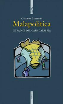 Libro Malapolitica Gaetano Lamanna