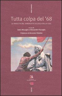 Tutta colpa del '68
