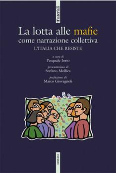 Libro La lotta alle mafie come narrazione collettiva 