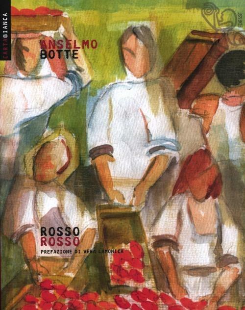 Rosso rosso - Anselmo Botte - copertina