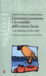 L' economia sommersa e lo scandalo dell'evasione fiscale