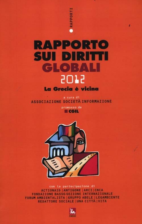 Rapporto sui diritti globali 2012. Con CD-ROM - copertina