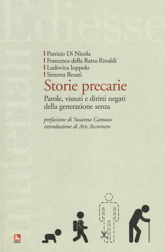 Storie precarie. Parole, vissuti e diritti negati della generazione senza - copertina