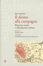 Il diritto alla campagna. Rinascita rurale e rifondazione urbana