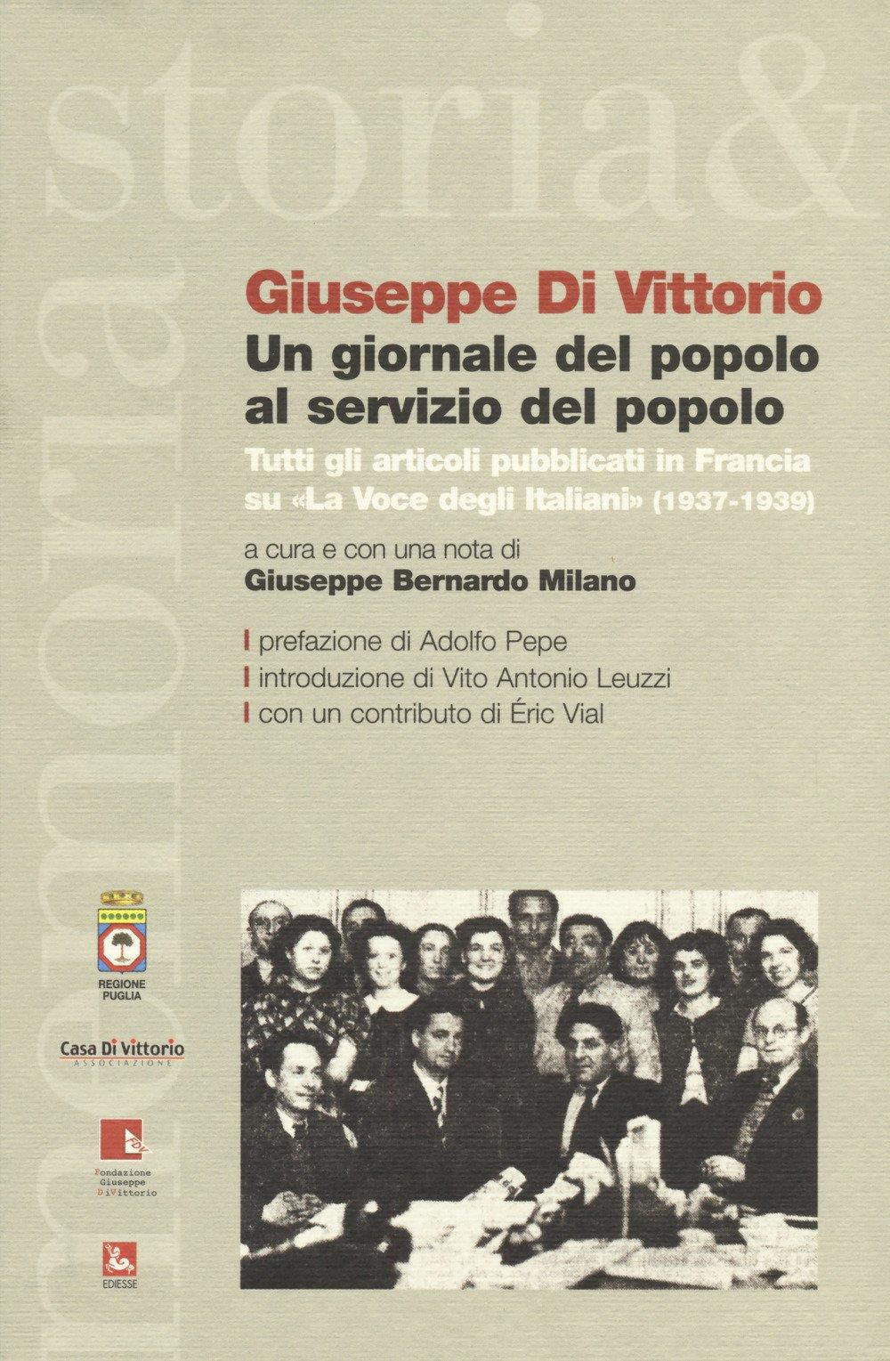 Un giornale del popolo al servizio del popolo. Tutti gli articoli pubblicati in Francia su «La voce degli italiani» (1937-1939)