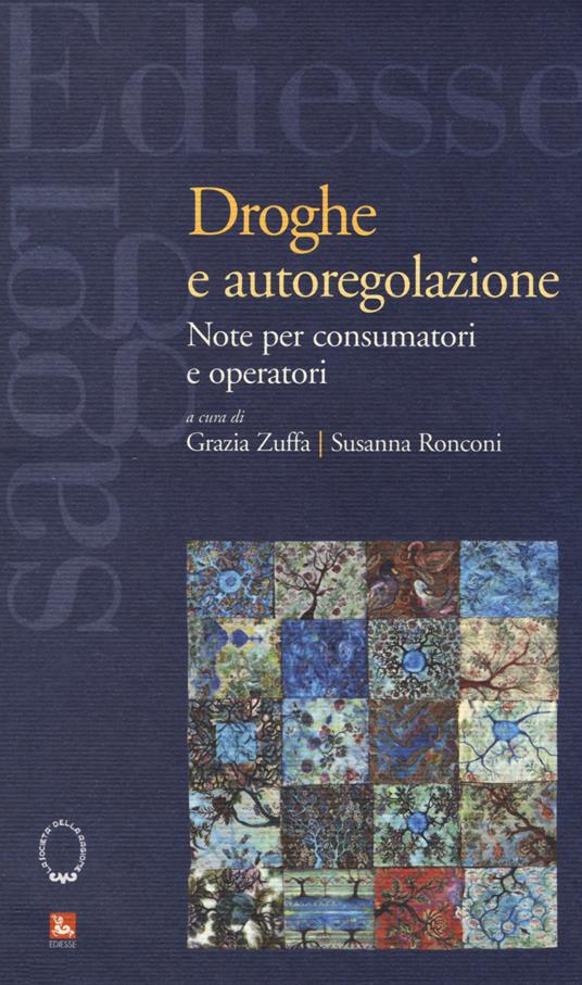 Droghe e autoregolamentazione. Note per consumatori e operatori - copertina