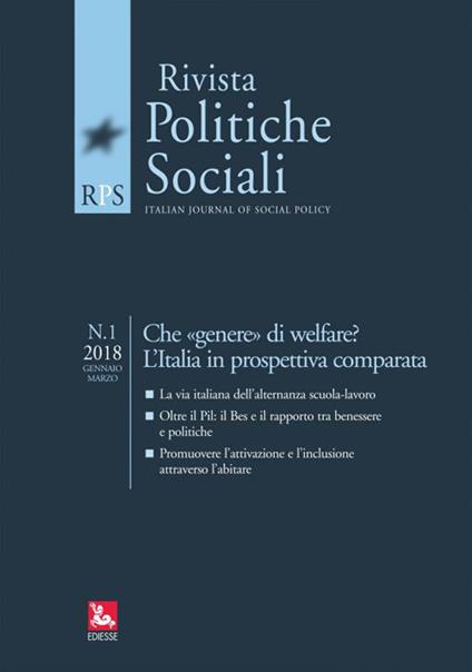 La rivista delle politiche sociali (2018). Vol. 1: Che «genere» di welfare? L’Italia in prospettiva comparata (Gennaio-Marzo) - copertina