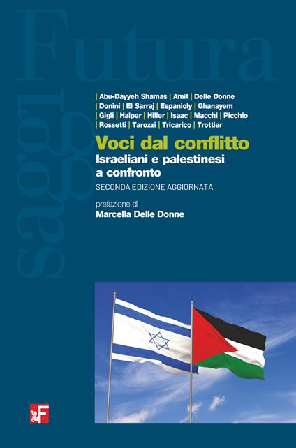 Voci dal conflitto. Israeliani e palestinesi a confronto. Nuova ediz. - copertina