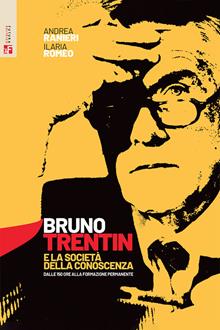 Bruno Trentin e l'economia della conoscenza