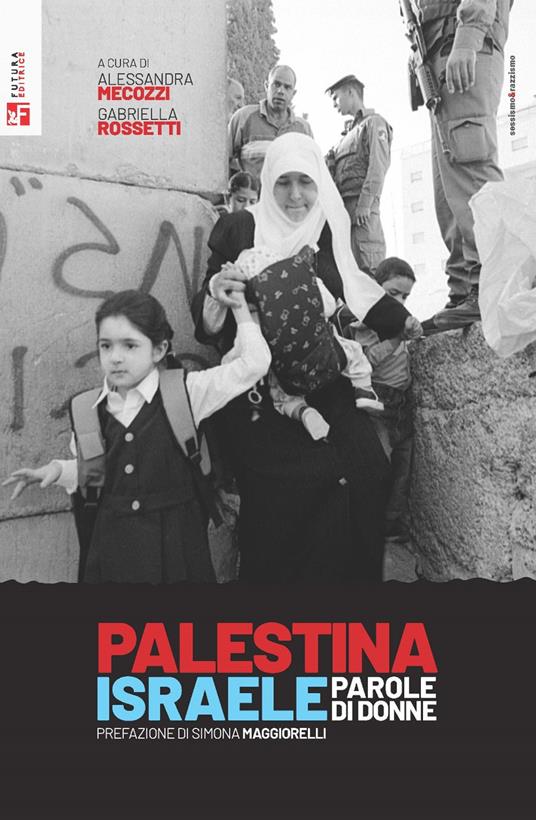 Palestina Israele, parole di donne - copertina
