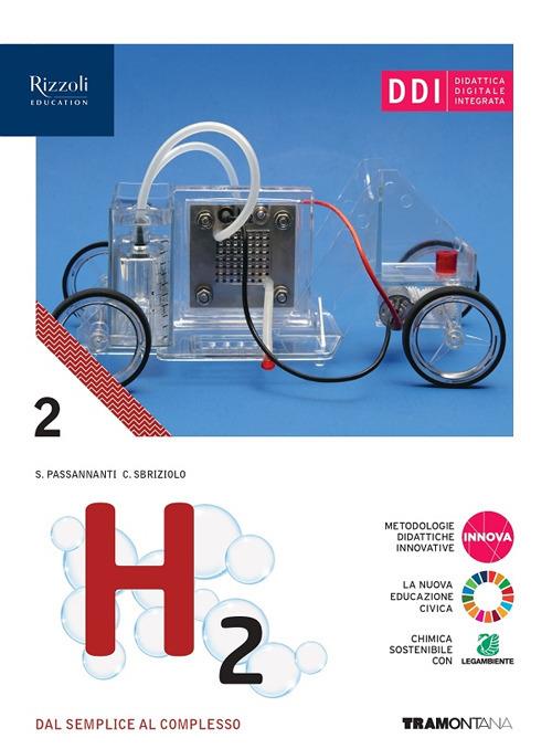 H2 dal semplice al complesso. Per gli Ist. tecnici. Con e-book. Con espansione online. Vol. 2 - Salvatore Passannanti,Carmelo Sbriziolo - copertina