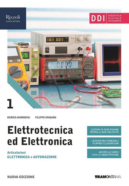 Elettrotecnica ed elettronica. Per le Scuole superiori. Con e-book. Con espansione online. Vol. 1 - Enrico Ambrosini,Filippo Spadari - copertina