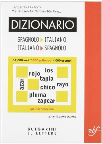 Dizionario spagnolo-italiano, italiano-spagnolo - Leonardo Lavacchi,M. Carlota Nicolas Martinez - copertina