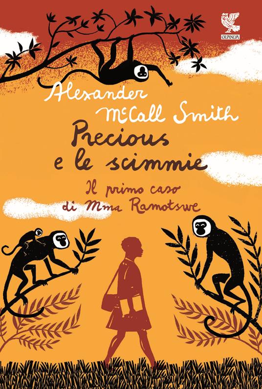 Precious e le scimmie. Il primo caso di Mma Ramotswe - Alexander McCall Smith - copertina