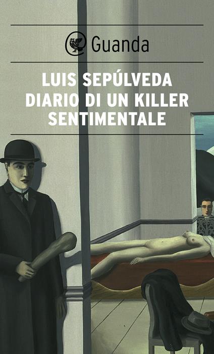 Diario di un killer sentimentale - Luis Sepúlveda,Ilide Carmignani - ebook