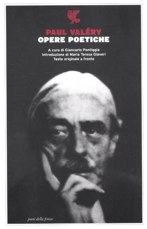 Opere poetiche. Testo francese a fronte - Paul Valéry - copertina