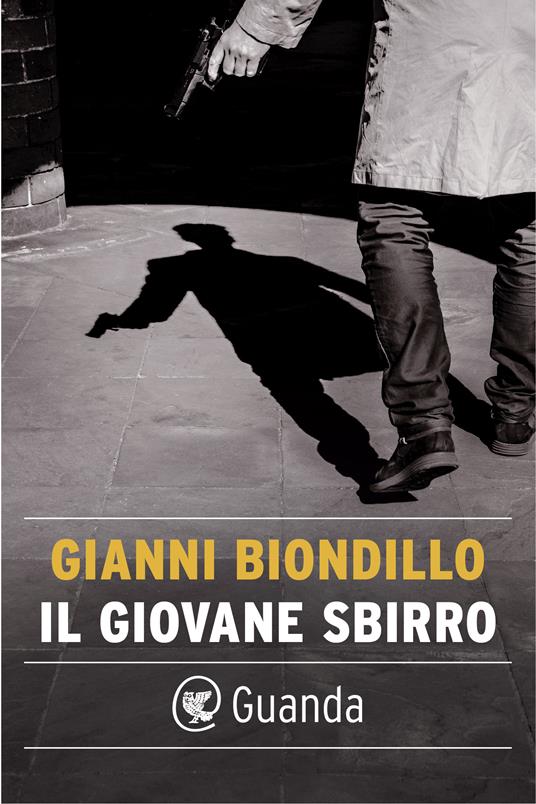 Il giovane sbirro - Gianni Biondillo - ebook