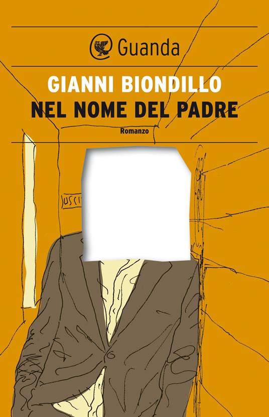 Nel nome del padre - Gianni Biondillo - ebook