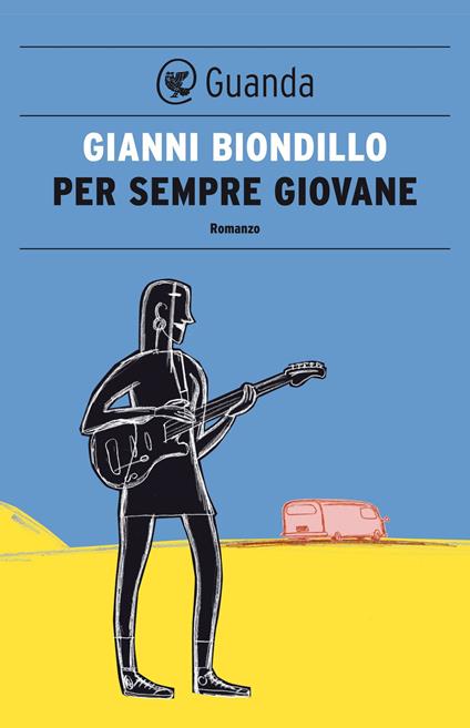 Per sempre giovane - Gianni Biondillo - ebook
