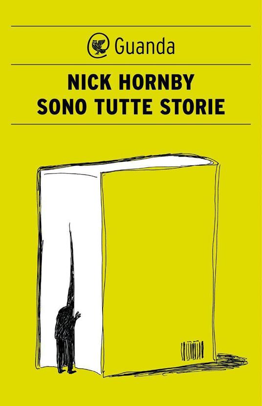Sono tutte storie - Nick Hornby,Silvia Piraccini - ebook