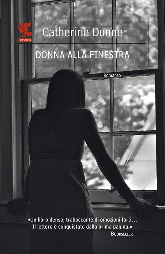 Donna alla finestra - Catherine Dunne - copertina