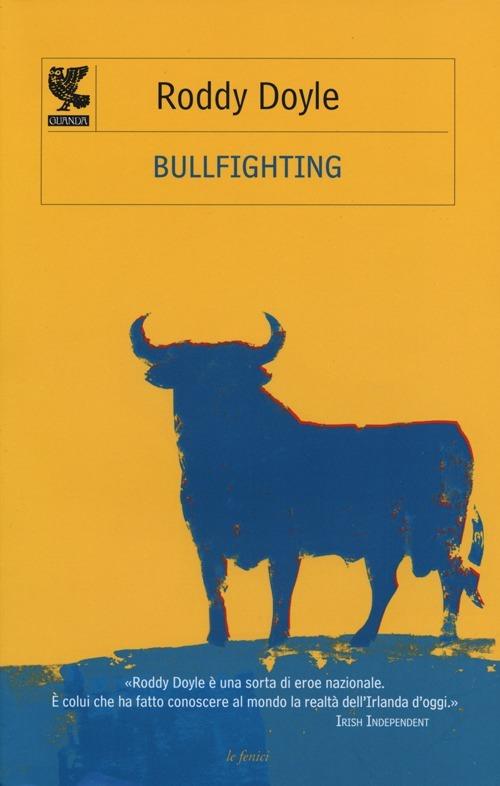Bullfighting - Roddy Doyle - copertina