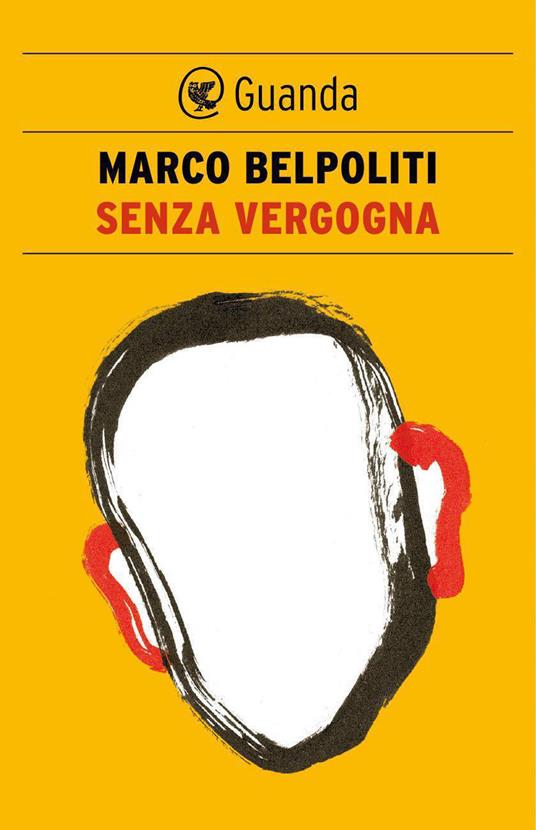 Senza vergogna - Marco Belpoliti - ebook