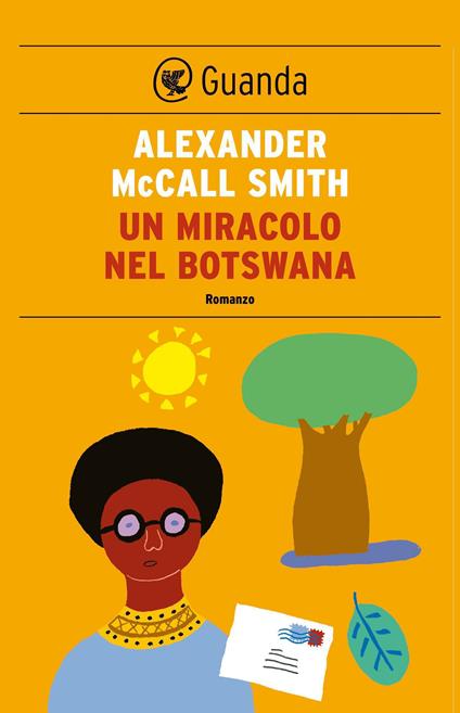 Un miracolo nel Botswana - Alexander McCall Smith,Stefania Bertola - ebook