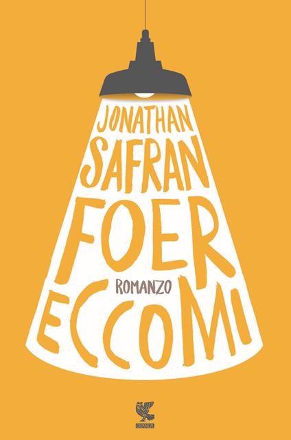 Eccomi - Jonathan Safran Foer - copertina