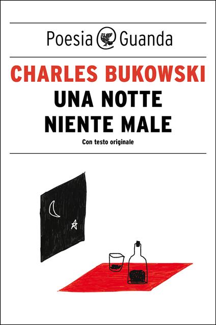 Una notte niente male. Testo inglese a fronte - Charles Bukowski,Simona Viciani - ebook