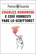 E così vorresti fare lo scrittore? Testo inglese a fronte