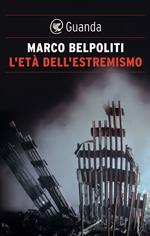 L' età dell'estremismo