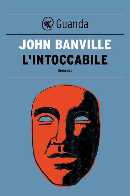 L' intoccabile - John Banville,Massimo Birattari - ebook