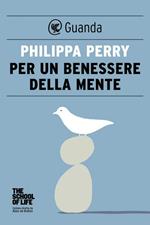 Per un benessere della mente. The school of life