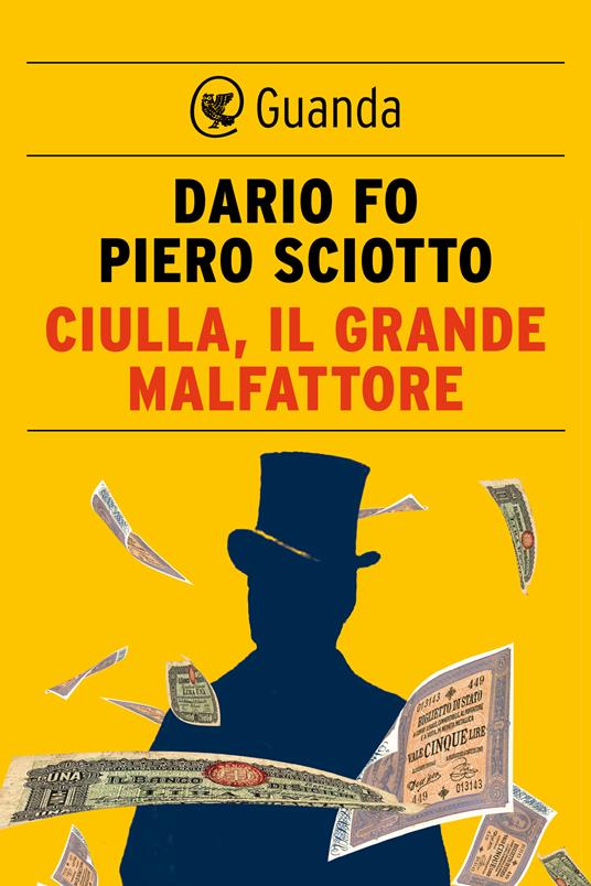 Ciulla, il grande malfattore - Dario Fo,Piero Sciotto - ebook