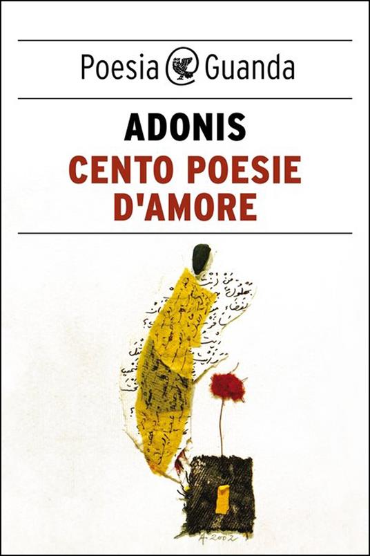 Cento poesie d'amore - Adonis,Fawzi Al Delmi - ebook