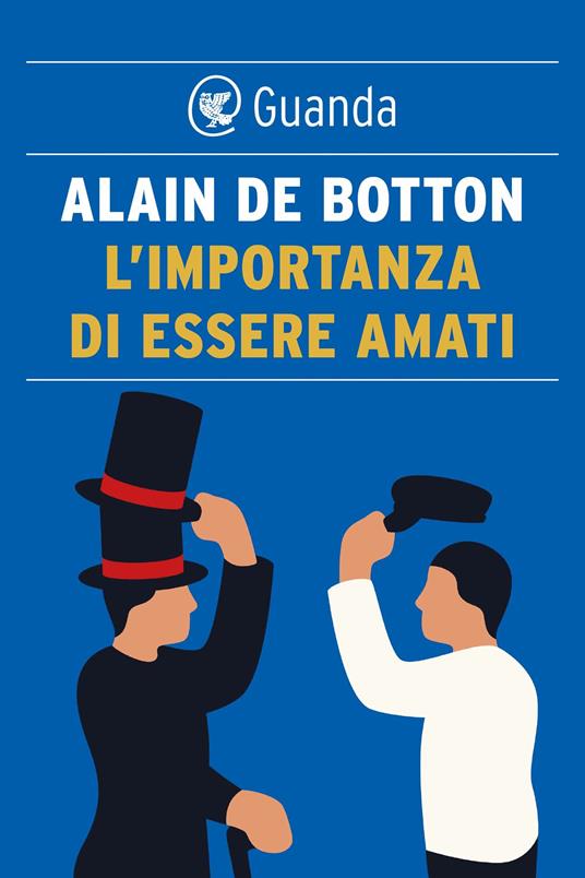 L' importanza di essere amati - Alain de Botton,Adria Tissoni - ebook