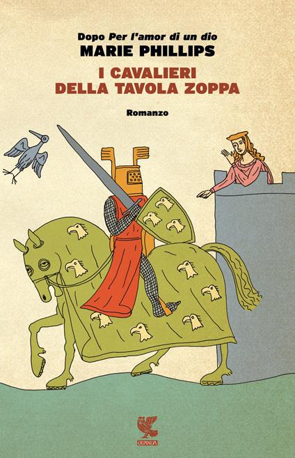 I cavalieri della tavola zoppa - Marie Phillips - copertina