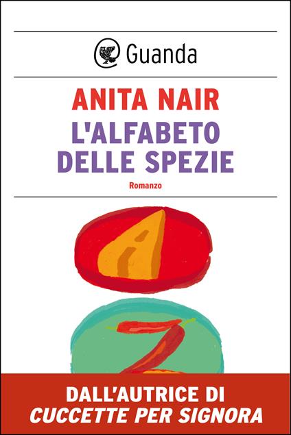 L' alfabeto delle spezie - Anita Nair,Francesca Diano - ebook